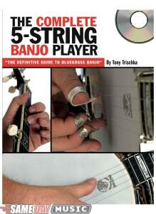 Complete 5-String Banjo Player Book - By Tony Trischka