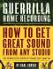 Guerrilla Home Recording Book